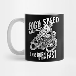 High Speed Addict Mug